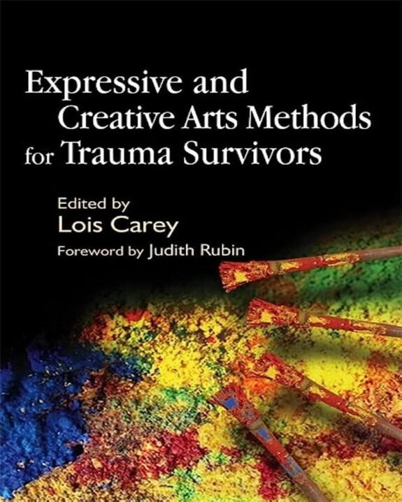 Expressive and Creative Arts Methods for Trauma Survivors – asmonsoft