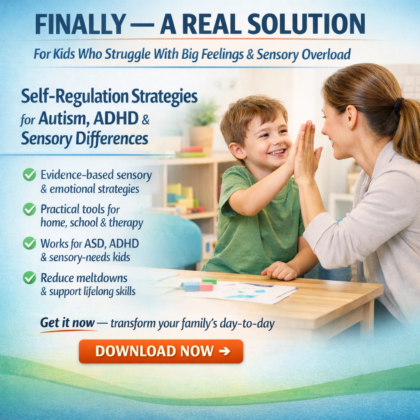 Self-Regulation: Keeping the Body, Mind & Emotions Regulated in Children with Autism, ADHD or Sensory Differences